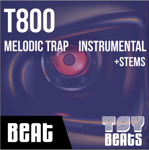 T800 - Melodic TRAP Instrumental / Hip Hop BEAT (Beat + STEMS)