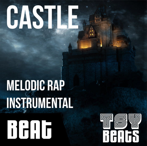 CASTLE - Melodic RAP Instrumental / Hip Hop BEAT (Beat only)