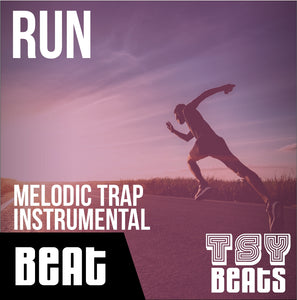 RUN - Melodic Trap Instrumental / Hip Hop BEAT (Beat only)