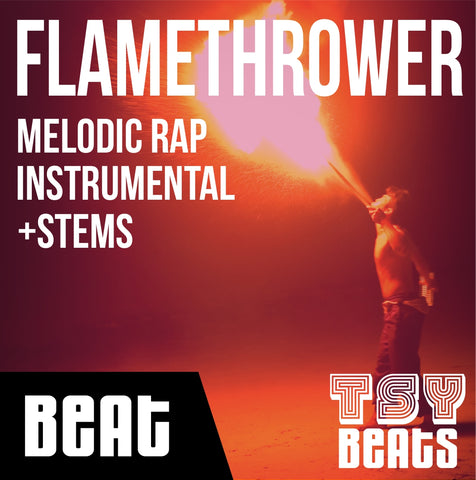 FLAMETHROWER - Melodic Rap Instrumental / Hip Hop BEAT (Beat + STEMS)
