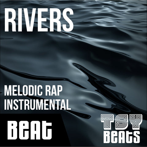 RIVERS - Melodic RAP Instrumental / Hip Hop BEAT (Beat only)